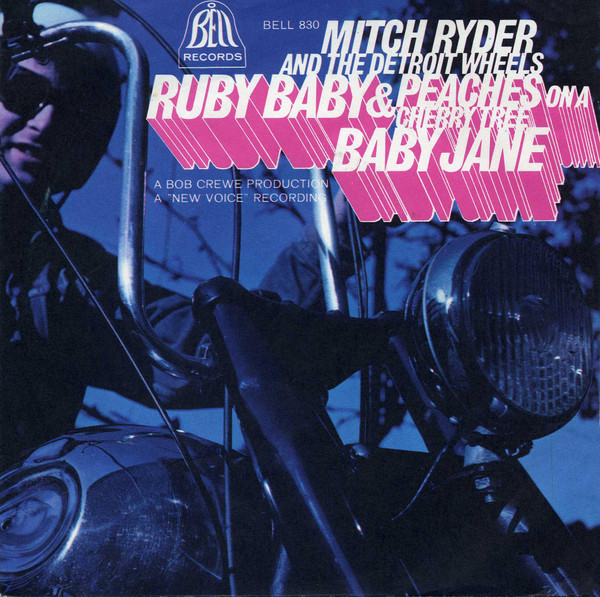 Bild Mitch Ryder And The Detroit Wheels* - Ruby Baby & Peaches On A Cherry Tree (7, Single) Schallplatten Ankauf