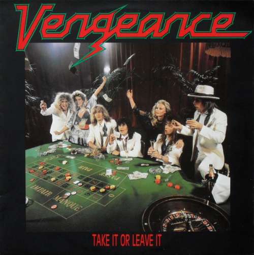Cover Vengeance (3) - Take It Or Leave It (LP, Album) Schallplatten Ankauf
