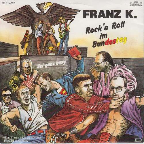 Cover Franz K. - Rock 'n Roll Im Bundestag (7, Single) Schallplatten Ankauf
