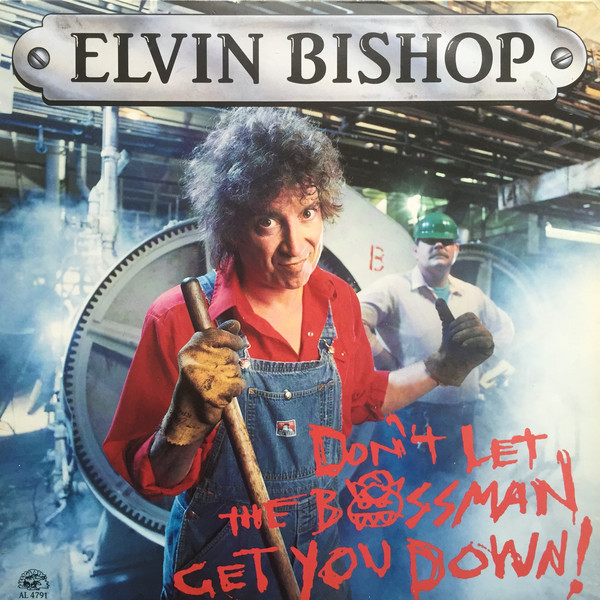Cover Elvin Bishop - Don't Let The Bossman Get You Down (LP, Album) Schallplatten Ankauf