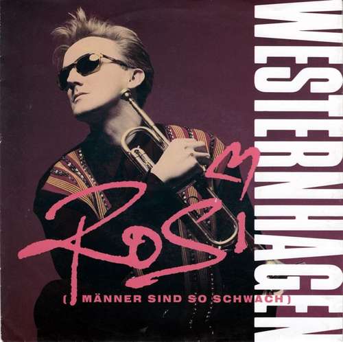 Cover Westernhagen* - Rosi (Männer Sind So Schwach) (7, Single) Schallplatten Ankauf