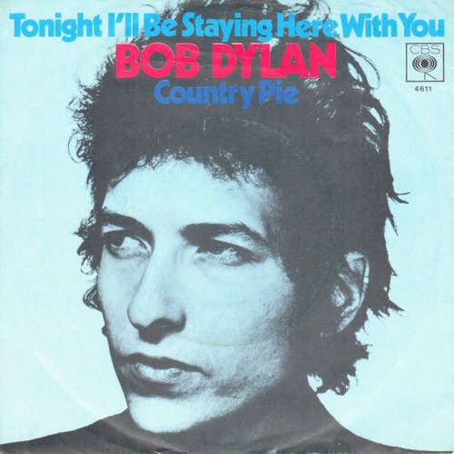 Cover Bob Dylan - Tonight I'll Be Staying Here With You (7, Single) Schallplatten Ankauf