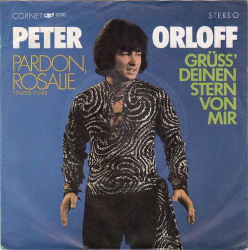 Cover Peter Orloff - Pardon, Rosalie (Tender Years) (7, Single) Schallplatten Ankauf