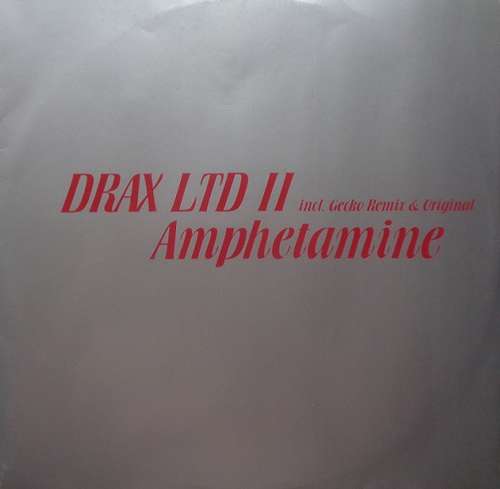 Cover Drax Ltd II* - Amphetamine (Remixes) (12) Schallplatten Ankauf