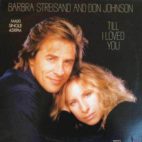 Cover Barbra Streisand And Don Johnson - Till I Loved You (12, Maxi) Schallplatten Ankauf