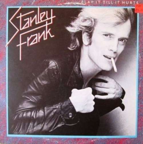 Cover Stanley Frank - Play It Till It Hurts (LP, Album) Schallplatten Ankauf