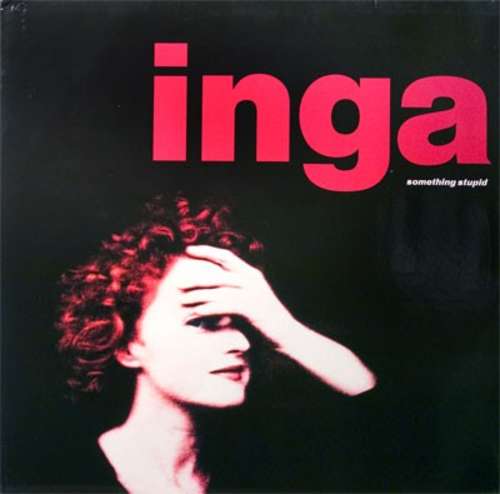 Cover Inga* - Something Stupid (12) Schallplatten Ankauf