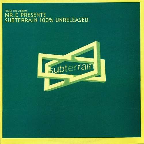 Cover Mr. C - Subterrain 100% Unreleased (Disc 1) (12) Schallplatten Ankauf