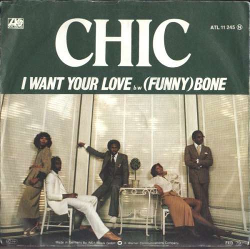 Cover Chic - I Want Your Love / (Funny) Bone (7, Single) Schallplatten Ankauf