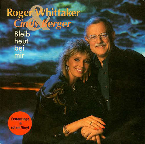 Cover Roger Whittaker & Cindy Berger - Bleib Heut Bei Mir (7, Single, Red) Schallplatten Ankauf