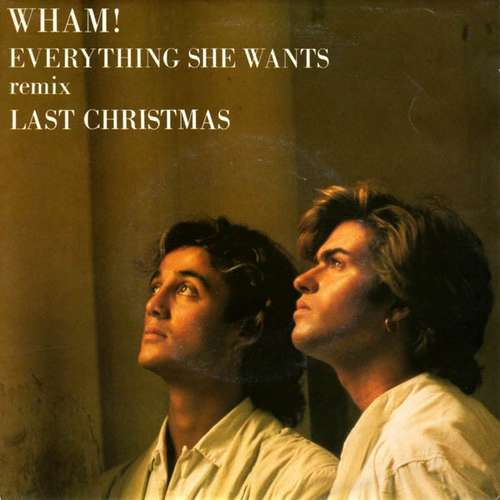 Cover Wham! - Everything She Wants (Remix) / Last Christmas (7) Schallplatten Ankauf