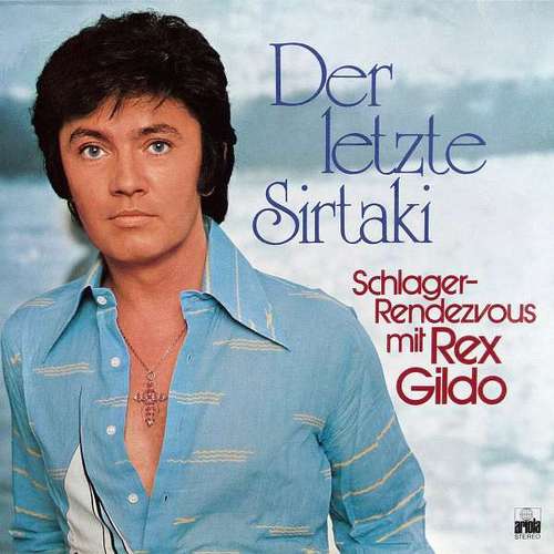Cover Rex Gildo - Der Letzte Sirtaki (Schlager-Rendezvous Mit Rex Gildo) (LP, Album) Schallplatten Ankauf