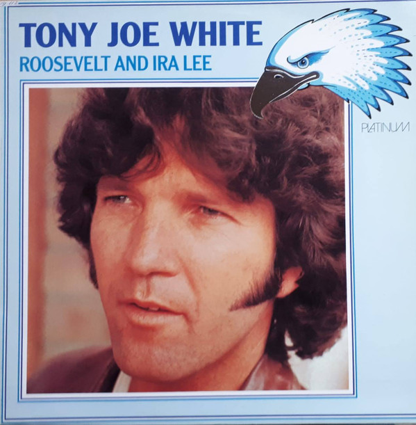 Cover Tony Joe White - Roosevelt And Ira Lee (LP, Album) Schallplatten Ankauf