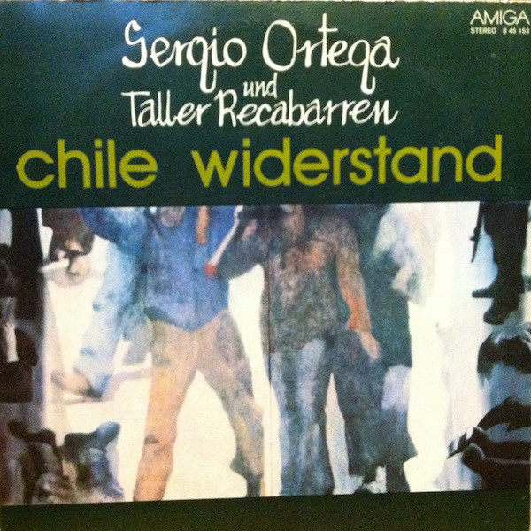 Cover Sergio Ortega, Taller Recabarren - Chile Widerstand (LP, Album) Schallplatten Ankauf