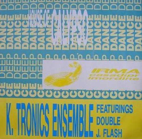 Cover K. Tronics Ensemble* Featuring Double J. Flash - House Of Calypso (12) Schallplatten Ankauf