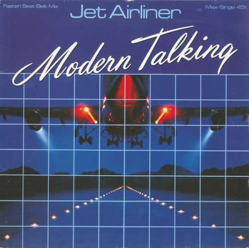 Cover Modern Talking - Jet Airliner (Fasten-Seat-Belt-Mix) (12, Maxi) Schallplatten Ankauf