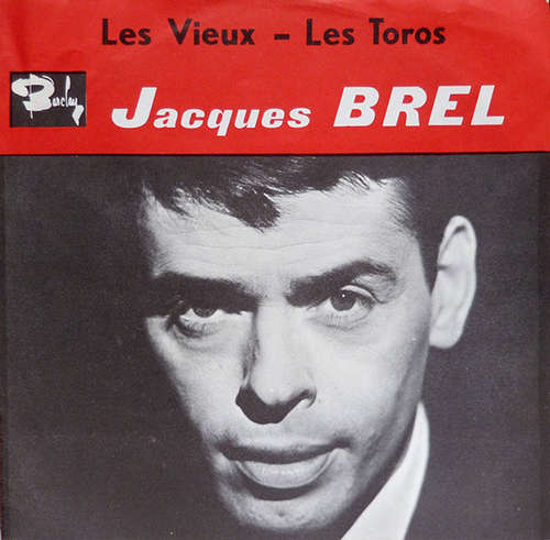 Cover Jacques Brel - Les Vieux - Les Toros (7) Schallplatten Ankauf