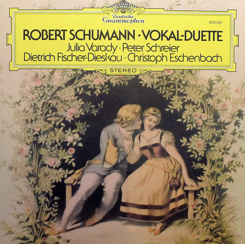 Cover Robert Schumann - Julia Varady* • Peter Schreier, Dietrich Fischer-Dieskau • Christoph Eschenbach - Vokal-Duette (LP) Schallplatten Ankauf