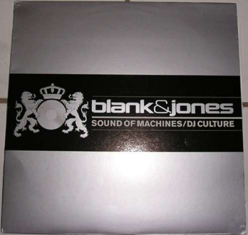 Cover Blank & Jones - Sound Of Machines / DJ Culture (12) Schallplatten Ankauf