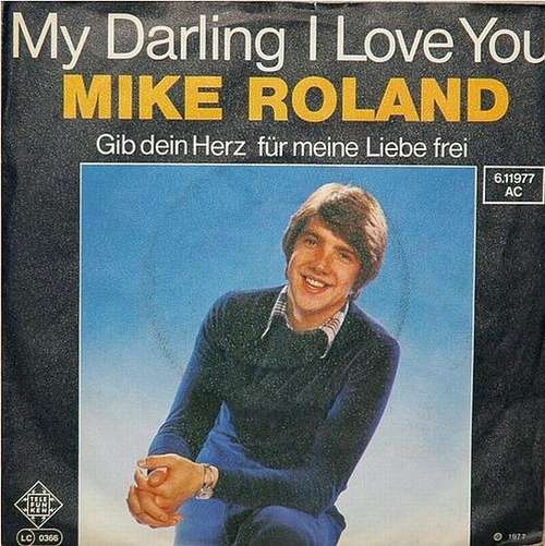 Cover Mike Roland (2) - My Darling I Love You (7, Single) Schallplatten Ankauf