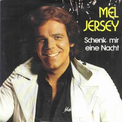 Bild Mel Jersey - Schenk Mir Eine Nacht (7, Single) Schallplatten Ankauf