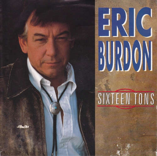 Cover Eric Burdon - Sixteen Tons (7) Schallplatten Ankauf