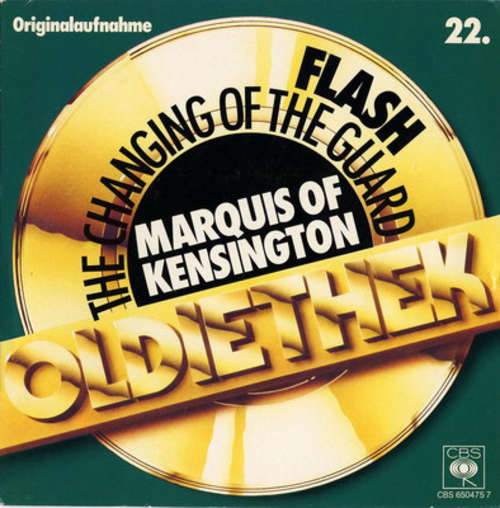 Cover Marquis Of Kensington - Flash / The Changing Of The Guard (7, Single, RE) Schallplatten Ankauf