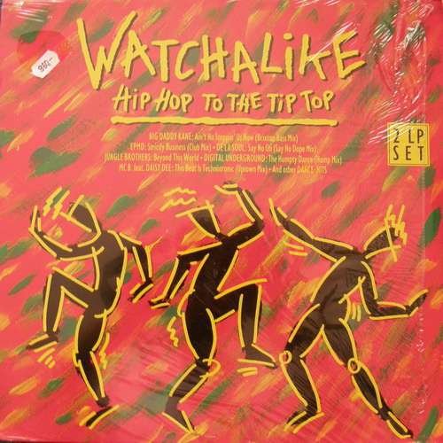 Cover Various - Watchalike - Hip Hop To The Tip Top (2xLP, Comp) Schallplatten Ankauf