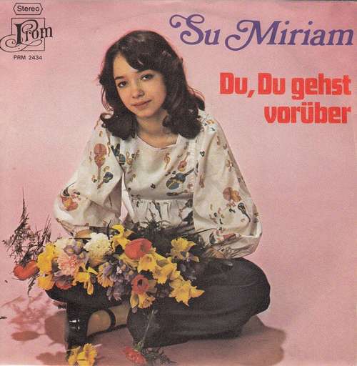 Cover Su Miriam - Du, Du Gehst Vorüber (7, Single) Schallplatten Ankauf