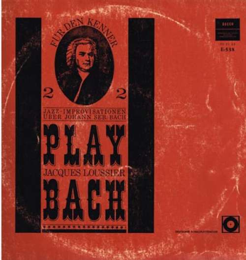 Cover Johann Sebastian Bach, Jacques Loussier - Play Bach 2 • Jazz-Improvisationen Über Johann Seb. Bach (LP, Mono, Club) Schallplatten Ankauf