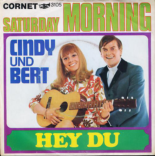 Cover Cindy Und Bert* - Saturday Morning / Hey Du (7, Single) Schallplatten Ankauf