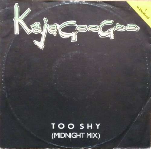 Cover Kajagoogoo - Too Shy (Midnight Mix) (12, Maxi) Schallplatten Ankauf