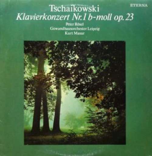 Cover Tschaikowski*, Peter Rösel, Gewandhausorchester Leipzig, Kurt Masur - Klavierkonzert Nr.1 B-moll Op.23 (LP) Schallplatten Ankauf