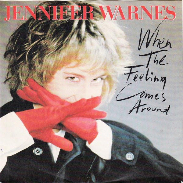 Cover Jennifer Warnes - When The Feeling Comes Around (7, Single) Schallplatten Ankauf