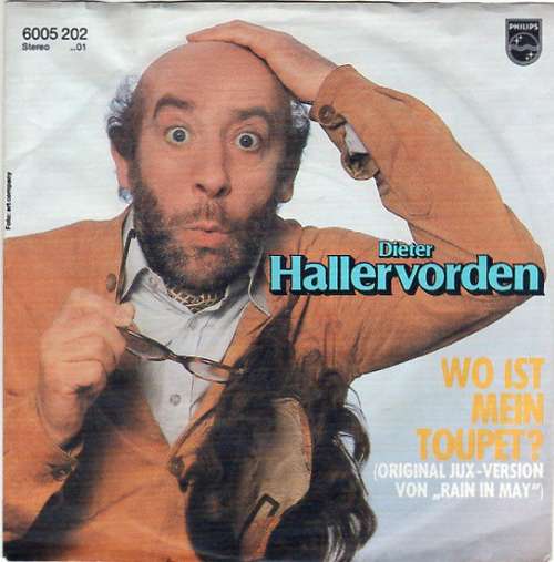 Cover Dieter Hallervorden - Wo Ist Mein Toupet? (7, Single) Schallplatten Ankauf