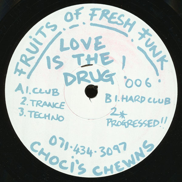Cover Fruits Of Fresh Funk - Love Is The Drug! (12) Schallplatten Ankauf