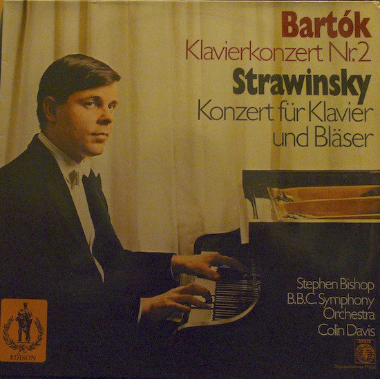 Cover Béla Bartók, Igor Stravinsky, Stephen Bishop (3) - Bartók - Klavierkonzert Nr.2 / Strawinsky – Konzert Für Klavier Und Bläser (LP) Schallplatten Ankauf