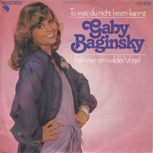 Cover Gaby Baginsky - Tu Was Du Nicht Lassen Kannst (7, Single) Schallplatten Ankauf