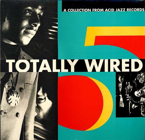 Cover Totally Wired 5 Schallplatten Ankauf