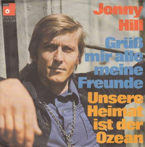 Cover Jonny Hill - Grüß Mir Alle Meine Freunde (7, Single) Schallplatten Ankauf