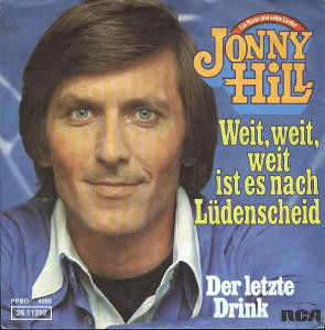 Cover Jonny Hill - Weit, Weit, Weit Ist Es Nach Lüdenscheid (7, Single) Schallplatten Ankauf