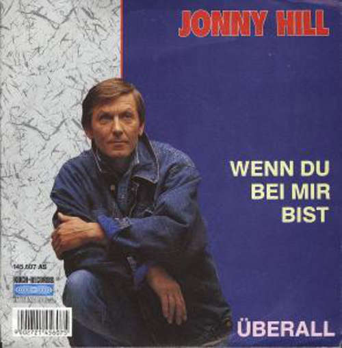 Cover Jonny Hill - Wenn Du Bei Mir Bist (7, Single) Schallplatten Ankauf