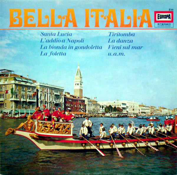 Bild Mario Lanni, Das Gaiezza-Orchester*, Die Hamburger Mandolinen-Vereinigung Und Der Amadeo-Chor - Bella Italia (LP) Schallplatten Ankauf