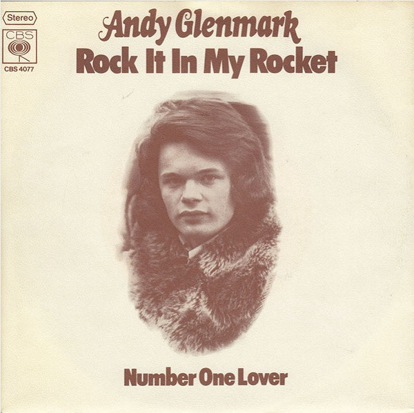 Cover Andy Glenmark* - Rock It In My Rocket (7, Single) Schallplatten Ankauf