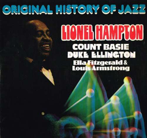 Cover Lionel Hampton, Count Basie, Duke Ellington, Ella Fitzgerald, Louis Armstrong - Original History Of Jazz (2xLP, Comp, Gat) Schallplatten Ankauf