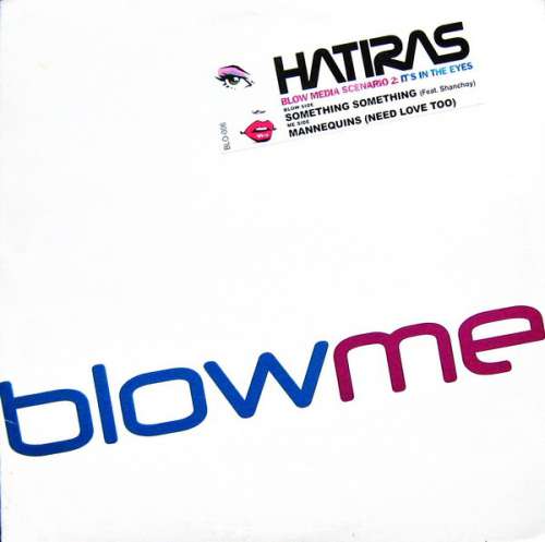 Cover Hatiras - Blow Media Scenario 2: It's In The Eyes (12) Schallplatten Ankauf