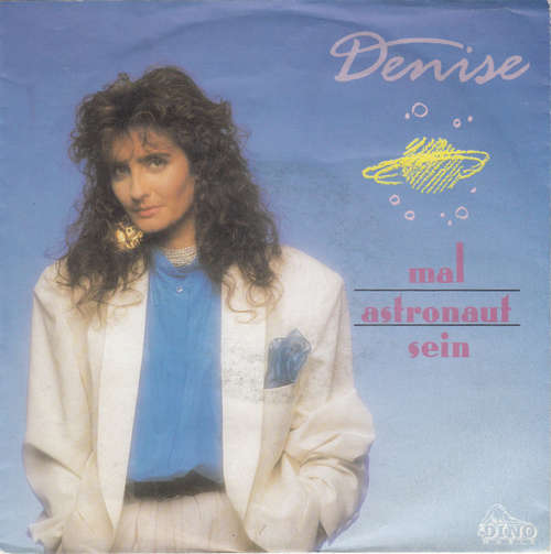 Cover Denise (13) - Mal Astronaut Sein (7, Single) Schallplatten Ankauf