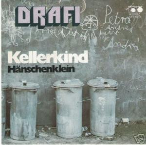 Cover Drafi* - Kellerkind (7, Single) Schallplatten Ankauf