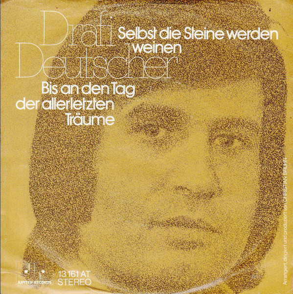 Cover Drafi Deutscher - Selbst Die Steine Werden Weinen (7, Single) Schallplatten Ankauf