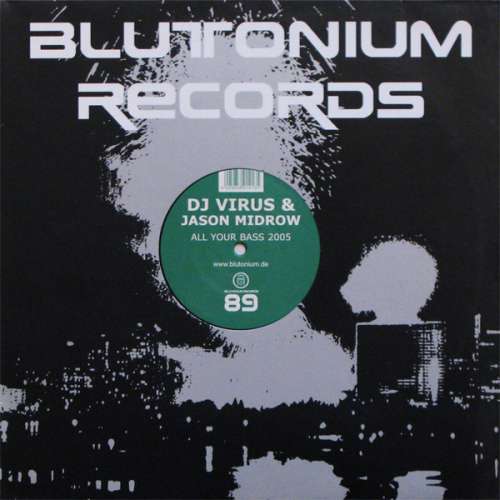 Cover DJ Virus & Jason Midrow* - All Your Bass 2005 (12) Schallplatten Ankauf